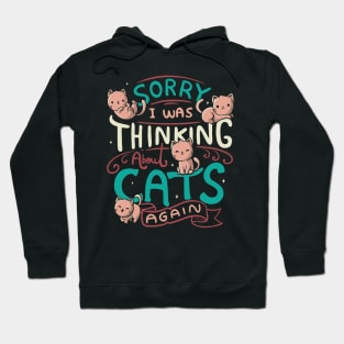 Thinking About Cats Hoodie